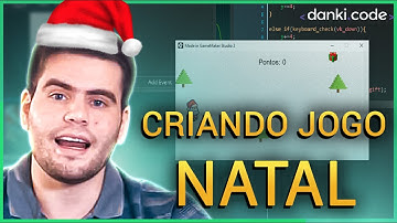 VAMOS DESENVOLVER UM JOGO PARA O NATAL! (TUTORIAL)