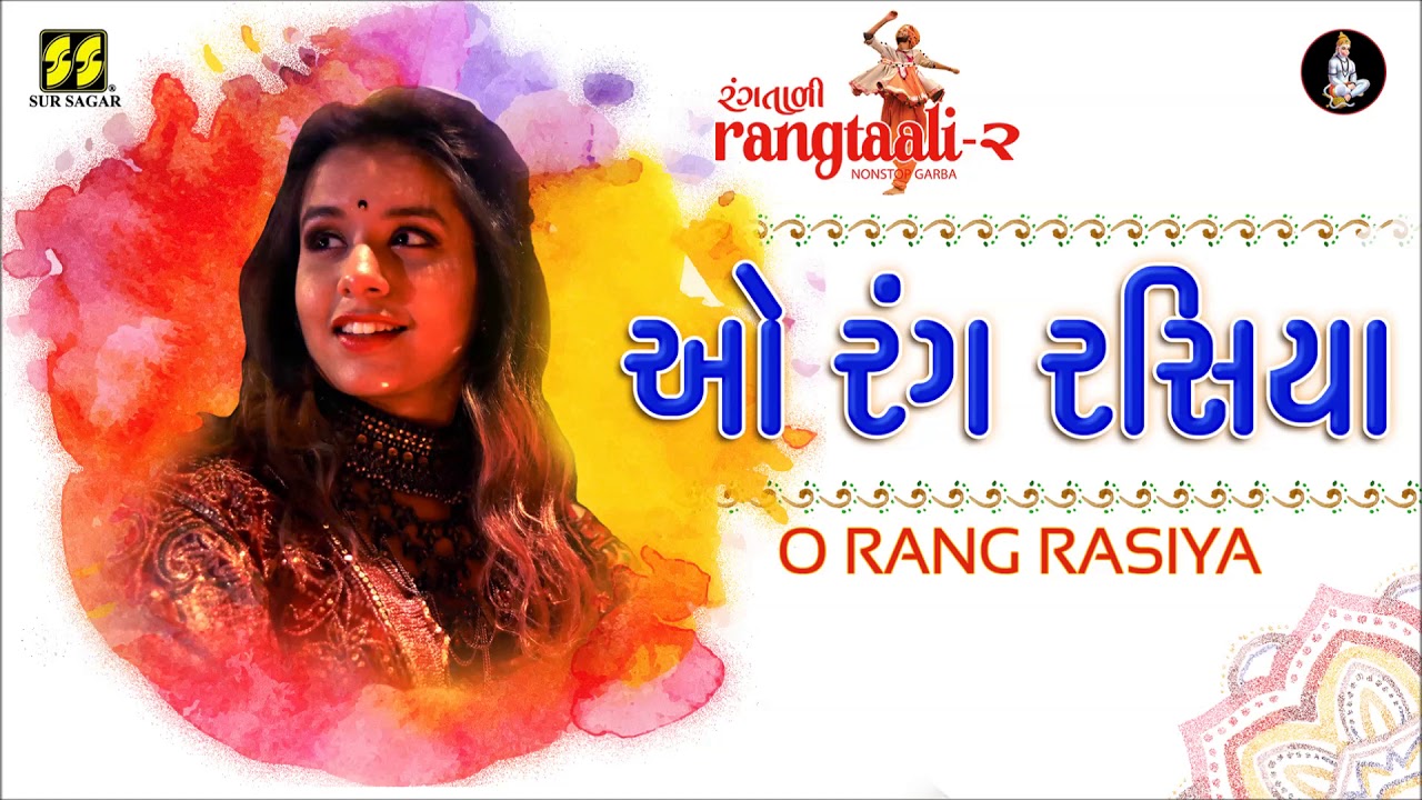 O Rang Rasiya        Aishwarya Majmudar Rangtaali   2 Nonstop Garba 2019