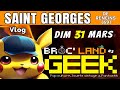 Vlog brocland geek st georges de reneins 3me dition