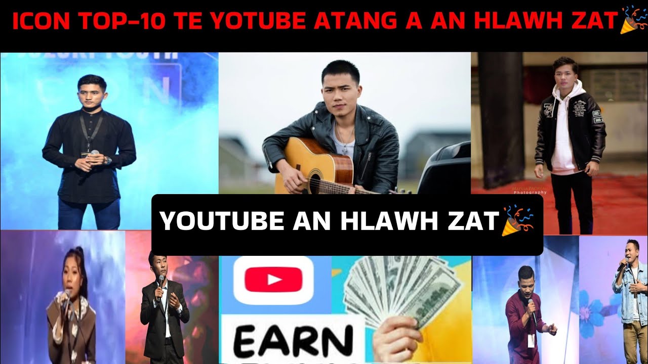 2024 Icon te youtube atang a an hlawh zat🎉Taitea hlawh hnem bik🎉🎉