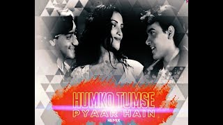 Humko Tumse Pyaar Hai #Dubstep_edit_mix