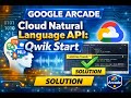 Cloud Natural Language API: Qwik Start - Lab Solution | Google Arcade 2026 | Google Cloud 😎