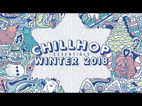 ☃️Chillhop Essentials Winter 2018・chill beats & jazzy hiphop