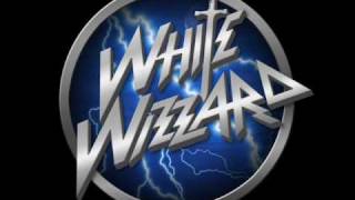 White Wizzard - Into The Night