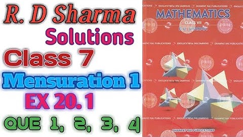 R. D Sharma Solution || Class : 7 || Chapter Mensuration I || Exercise : 20.1 ||  Que : 1, 2, 3, 4