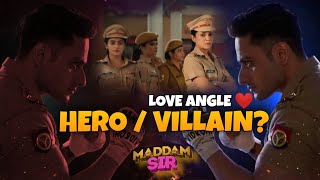 Hero Or Villain? - Love Angle Or Not! - New Promo - Maddam Sir - Sabtv