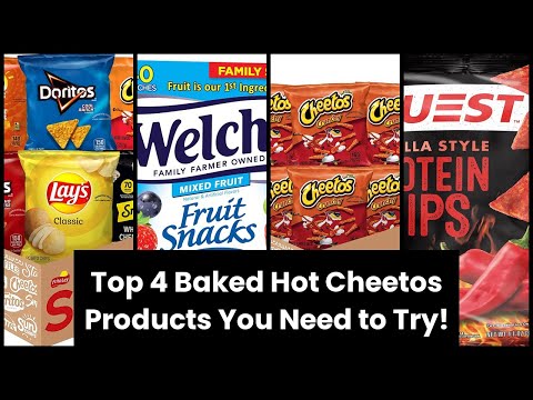 Baked hot cheetos Top 4 Baked Hot Cheetos Products You Need to Try