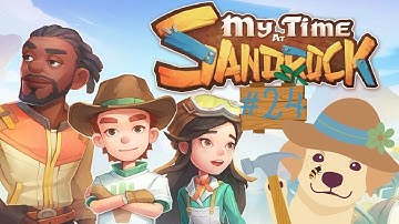 My Time At Sandrock: Part 24
