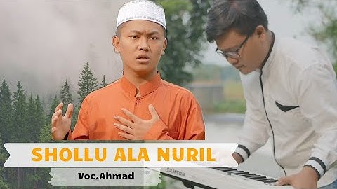 Shollu Ala Nur Ft. Ahmad Lantunan Mutiara (Official Video)