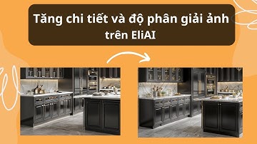 Hướng dẫn tăng chi tiết ảnh tạo ra từ AI Stable Diffusion trên nền tảng EliAI