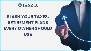 How Retirement Plans Can Slash Your Tax Bill (for Owners, Too) | IRS Credits & Smart Strategies 2025