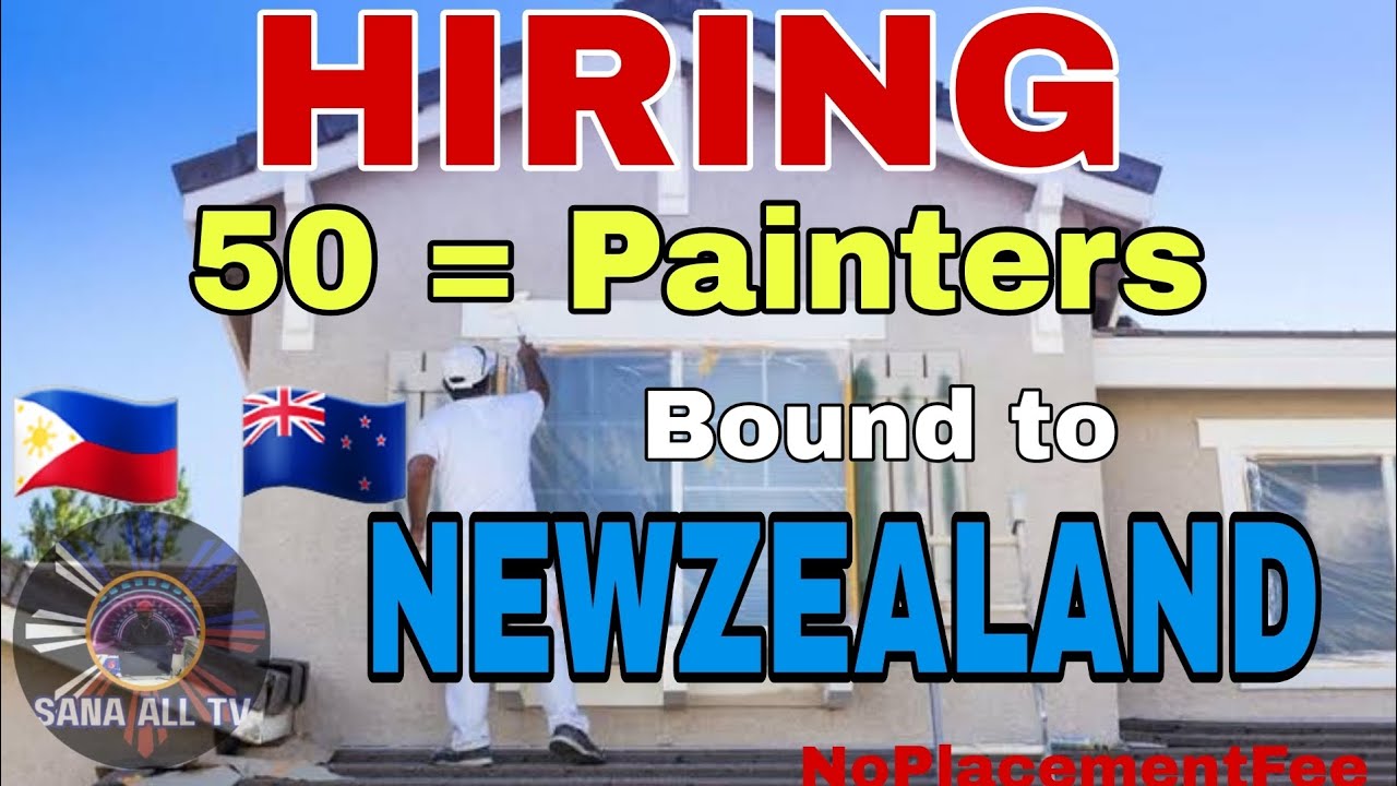 Hiring Painters Bound To NEWZEALAND (NoPlacementFee)