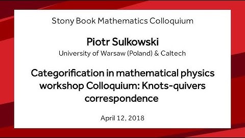 Knots-quivers correspondence - Piotr Sulkowski