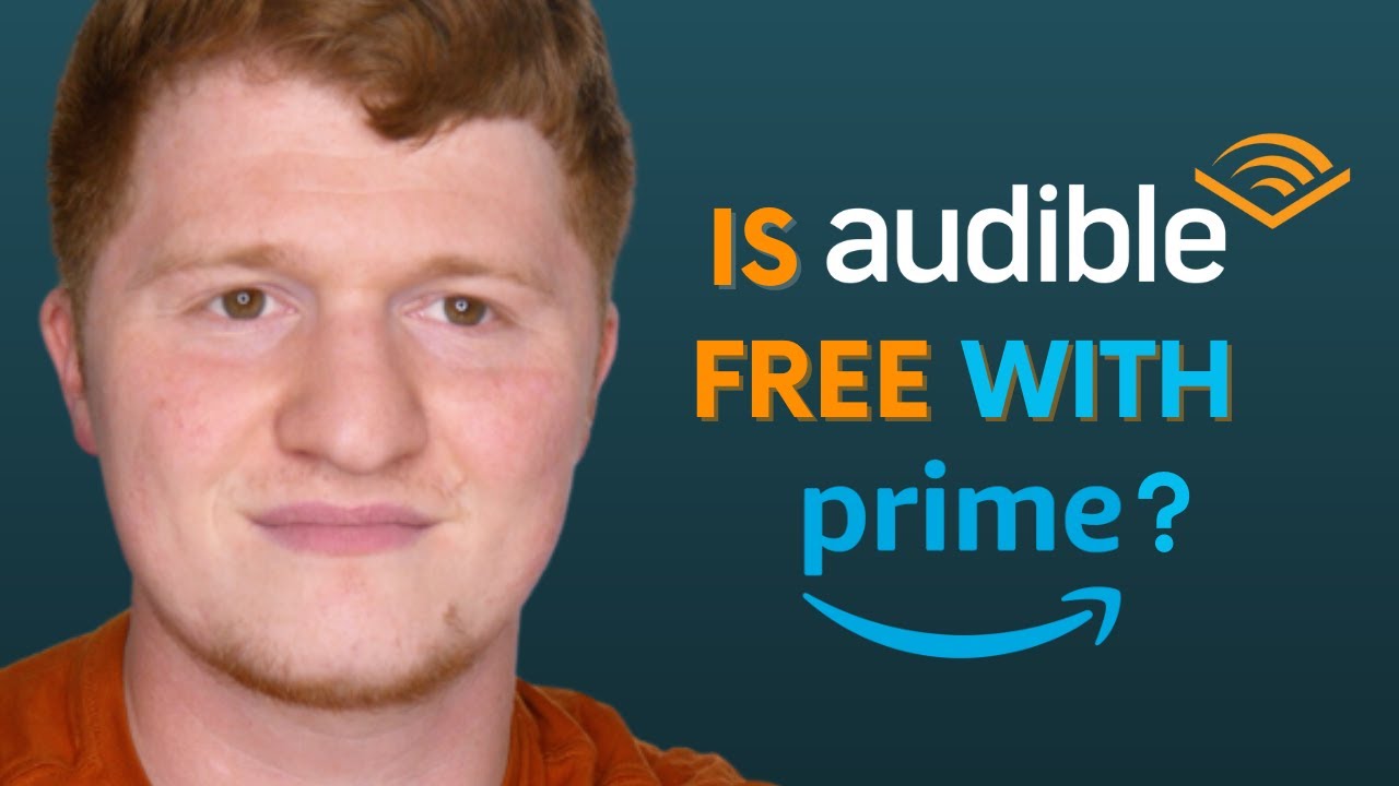 Is Audible Free with  Prime? 