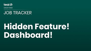 Hidden Feature - Dashboard!  - Job Tracker