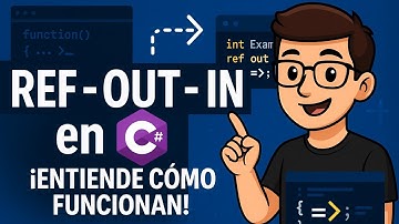 REF, OUT e IN en C# explicado para principiantes | Episodio 9