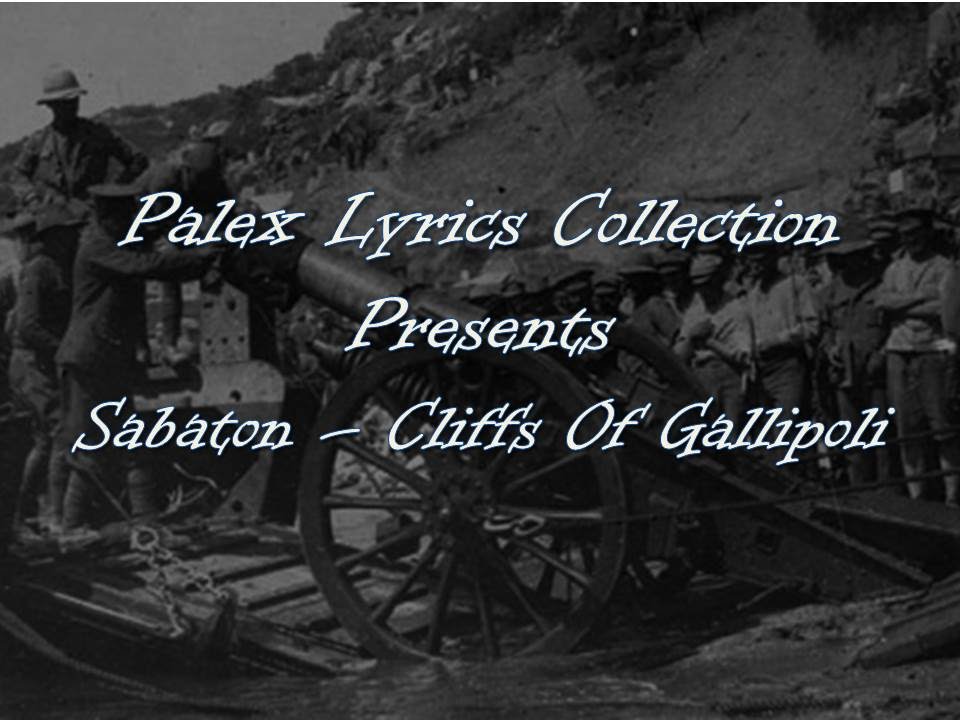 Sabaton Cliffs Of Gallipoli magyar fordítás/lyrics by palex YouTube