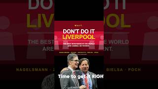 Liverpool, Don't Make This Mistake — The Best Managers in the World Are Coming #headcoach #fsg #lfc