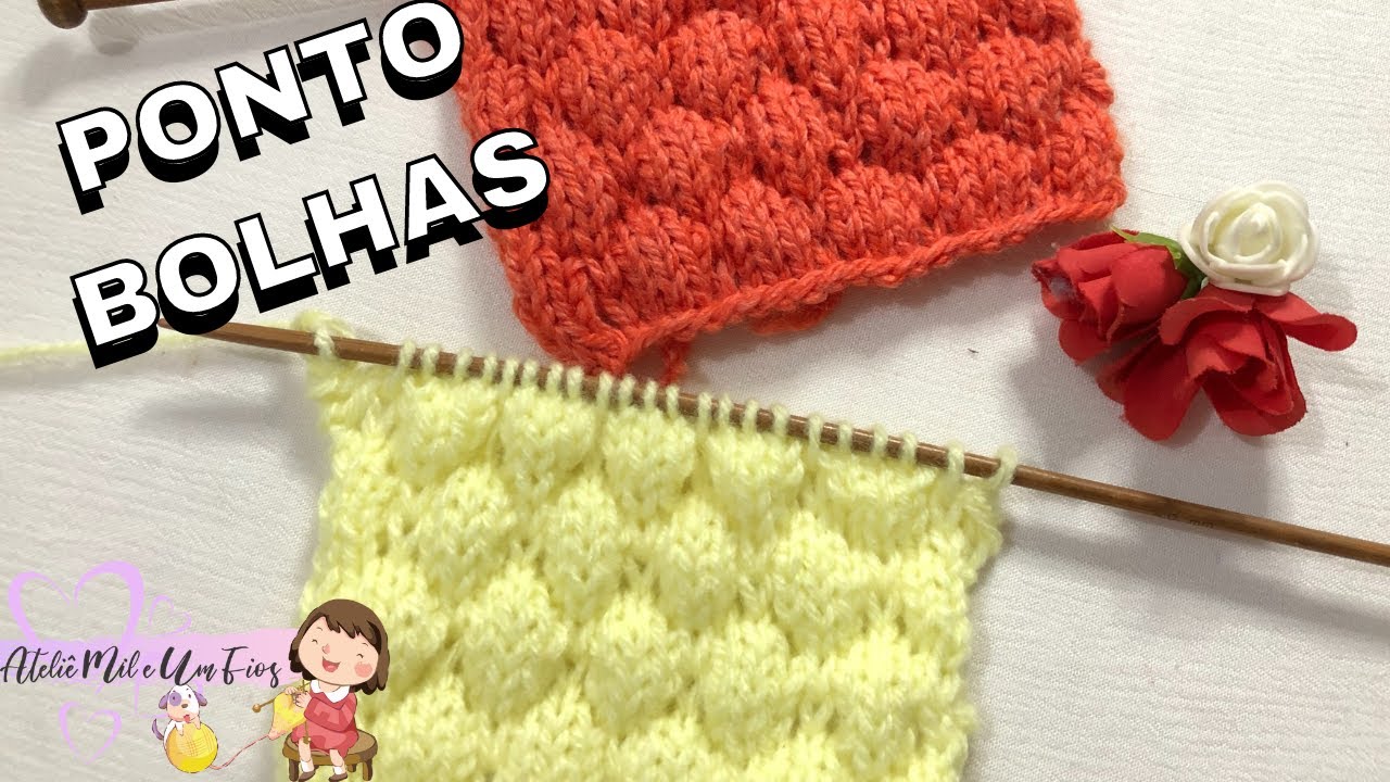 ✅ PONTO DE TRICÔ FÁCIL | PONTO BOLHAS @AthelieMilFios