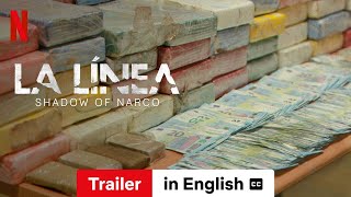 La Línea Shadow Of Narco Season 1 Subled Trailer In English Netflix