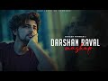 Darshan Raval Mashup Naresh Parmar Heartbroken Chillout Mashup