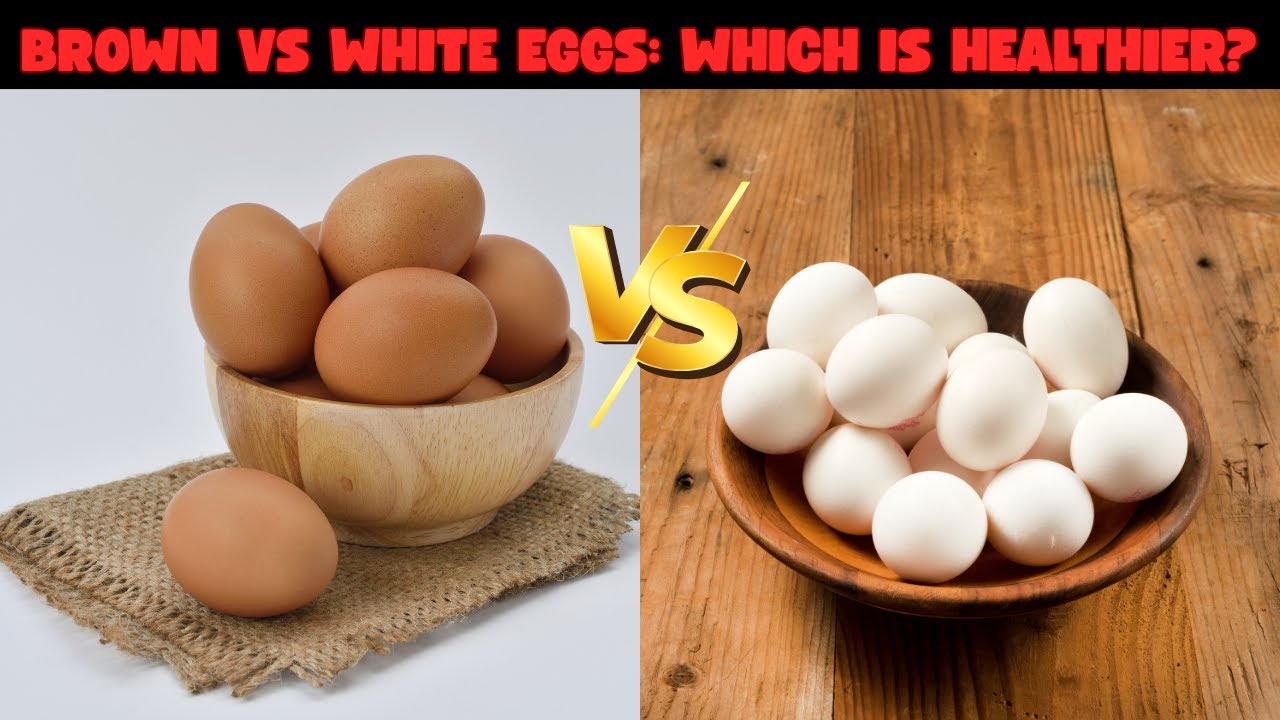 Are Brown or White Shell Eggs Healthier? A Nutritional Breakdown