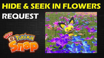 Hide and Seek in the Flowers: Pichu 4 Star Pose | Request | New Pokemon Snap Guide & Walkthrough