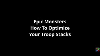 Epic Monster - Stack Optimization - TotalBattle.com