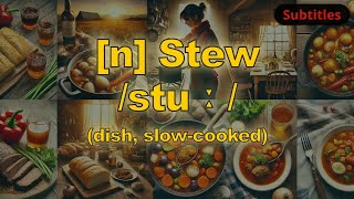 [n] Stew meaning (dish, slow-cooked) with 5 examples