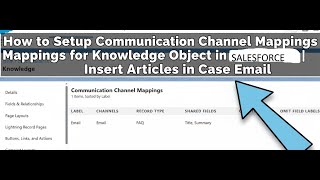OOTB23: How to Setup Communication Channel Mappings for Knowledge Object in Salesforce