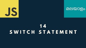 #14  Switch Statement | JavaScript Malayalam tutorials