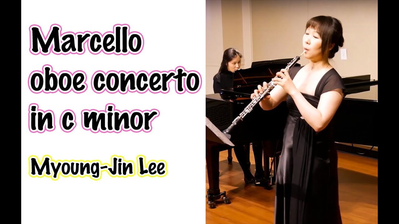 Marcello oboe concerto in c minor 마르첼로 오보에 협주곡 [오보에 oboe hautbois 双簧管