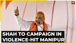 Union Home Minister Amit Shah To Visit Manipur; Shah To Address Election Rally In Manipur | Report