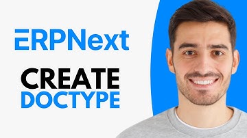 How to Create Doctype in ERPNext - Step by Step