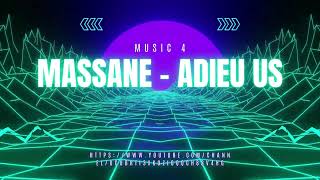 Massane  -  Adieu Us
