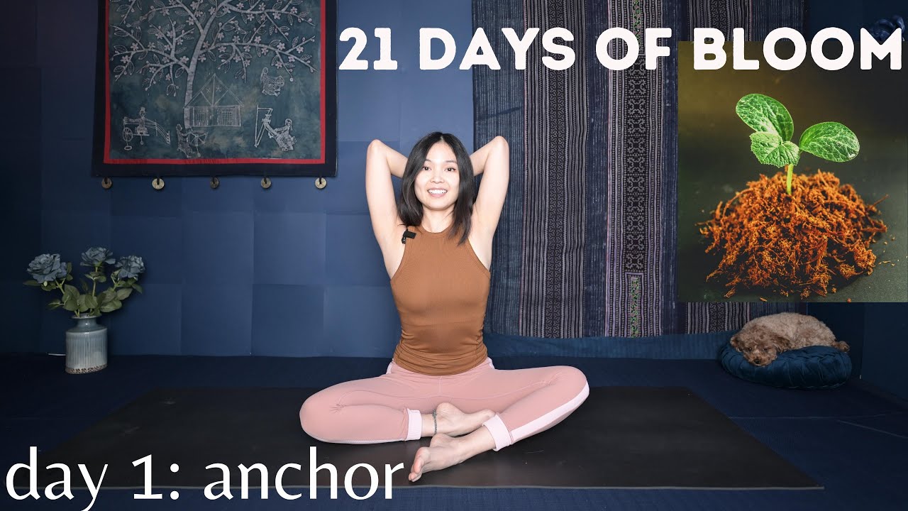 Day 1: Anchor | FULL BODY FLOW - 21 Days of Bloom - Pilates to plant Trust