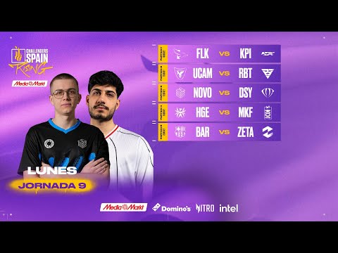 JORNADA 9 - CHALLENGERS SPAIN: RISING MEDIAMARKT - SPLIT 2 2025 - VALORANT
