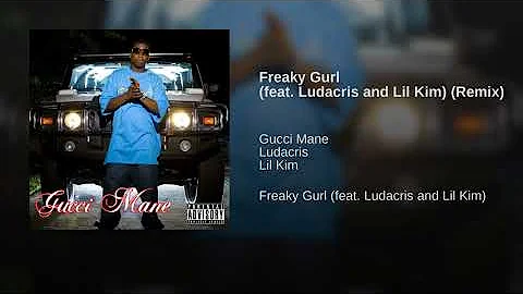 Freaky Gurl (feat. Ludacris and Lil Kim) (Remix)