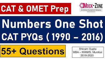 CAT 2025 Exam: Number System One Shot || CAT PYQs (1990-2016 ) || 55+ Questions || Mock Zone