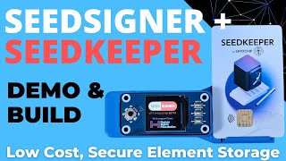 SeedSigner + SeedKeeper: Adding Affordable Secure Element Storage to DIY Bitcoin Hardware Wallet by Crypto Guide 1,971 views 2 months ago 27 minutes