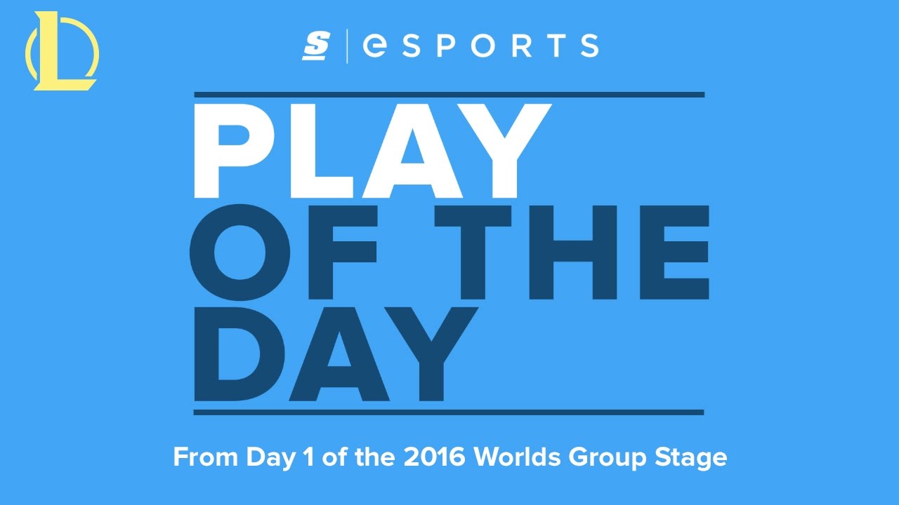 Play of the Day: 2016 Worlds Group Stage Day 1