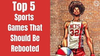 Top 5 Sports Games That Need a Reboot