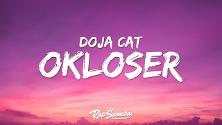 Doja Cat - OKLOSER (Lyrics)