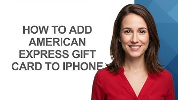 How To Add American Express Gift Card To Iphone - AshleyHowTo