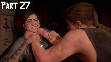 The Last Of Us 2 | Seattle Day 3 | The Confrontation | Part 27