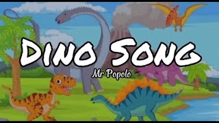 Dino Song - Mr. Polopo (Official Lyric Video)
