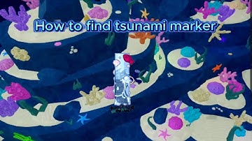 How to find tsunami marker | Roblox find the markers