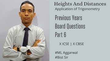 Heights And Distances | Board Questions Types Part 6 |  ML Aggarwal | Bist Sir