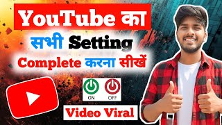 YouTube Channel Settings Complete Guide 2026 | Beginner to Pro Full Setup