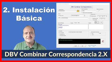 2  DBV Combinar Correspondencia 2.0. Instalación Básica